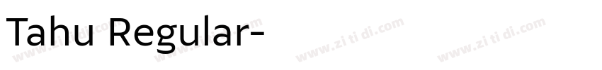 Tahu Regular字体转换